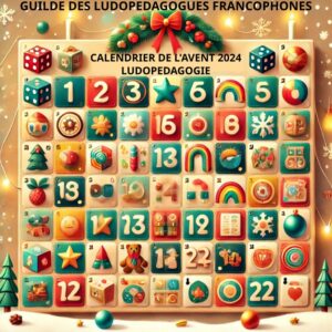 Lire la suite à propos de l’article Calendrier de l’Avent 2024 sur la ludopédagogie